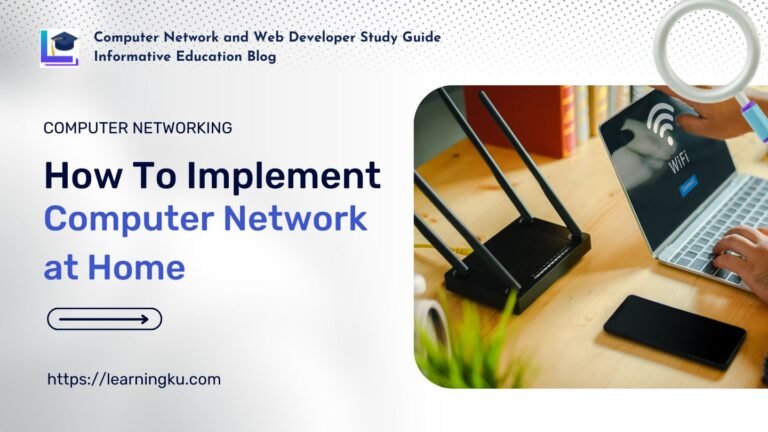 How to Implement a Computer Network at Home