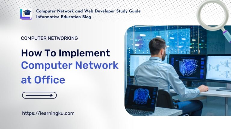 How to Implement a Computer Network at the Office