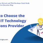 How to Choose the Right IT Technology Solutions Provider