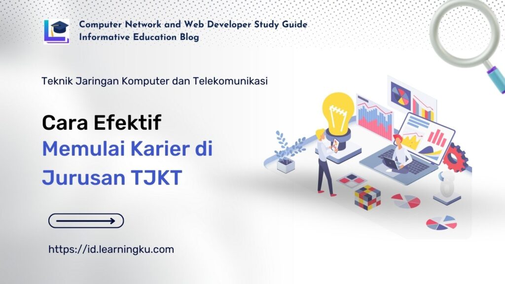 3 Cara Efektif Memulai Karier TJKT