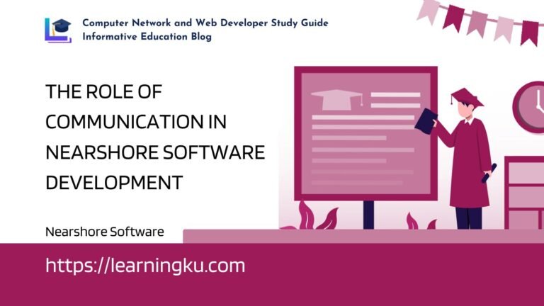 The Role of Communication in Nearshore Software Development